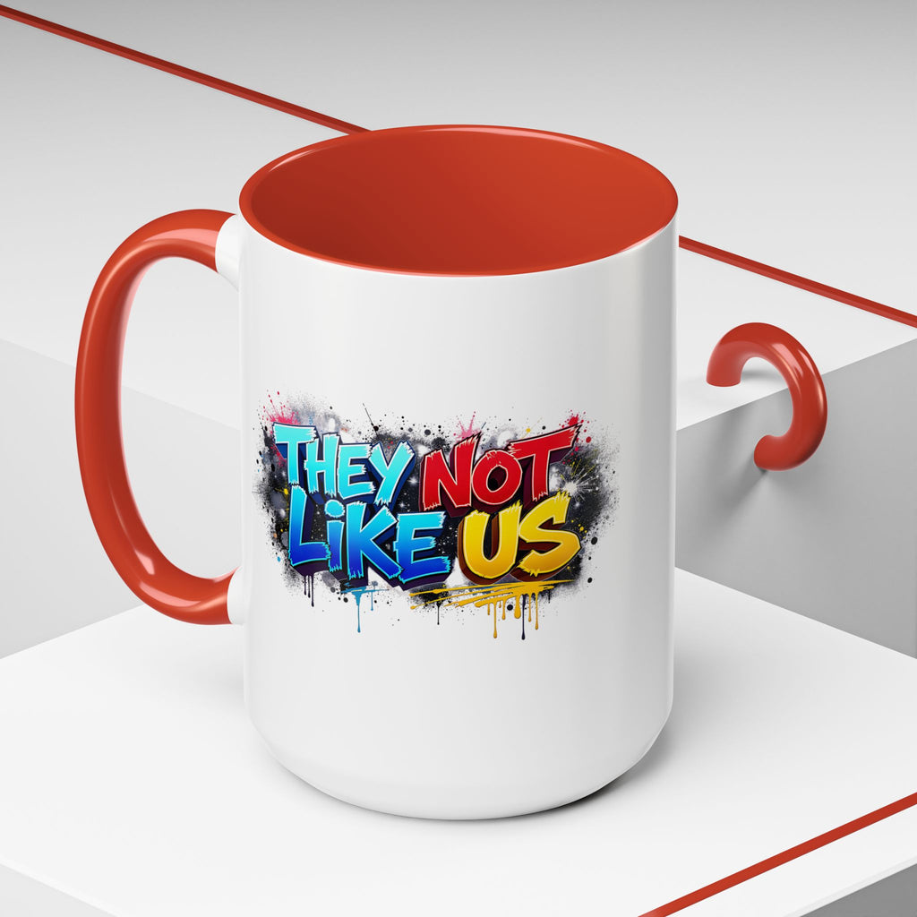 They Not Like Us Coffee Mug — Graffiti Accent Mug (11/15oz)