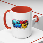 They Not Like Us Coffee Mug — Graffiti Accent Mug (11/15oz)