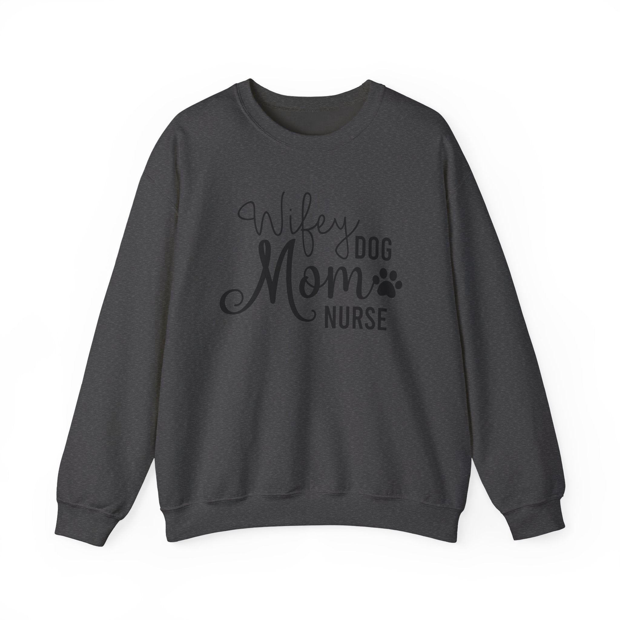 Wifey Dog Mom Nurse Sweatshirt - Cozy Crewneck for Nurses & Pet Lovers