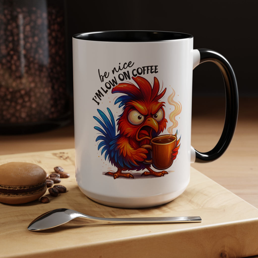 Angry Rooster 'Be Nice I'm Low on Coffee' Ceramic Coffee Mug (11/15oz)
