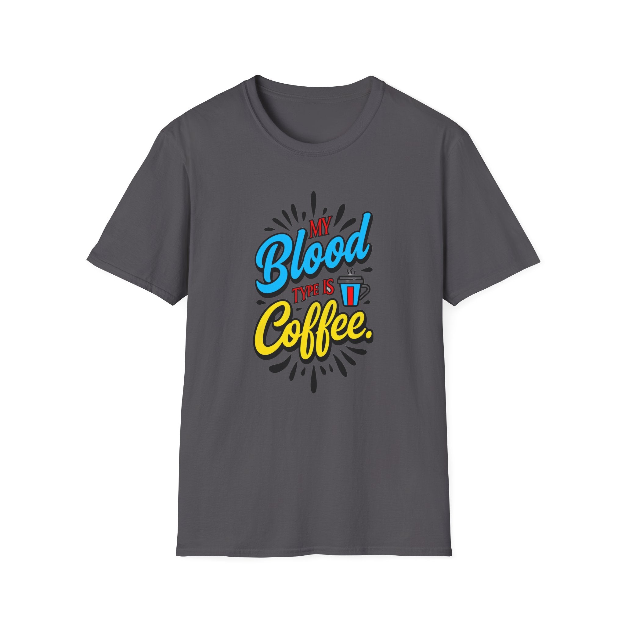 Coffee T-Shirt — "My Blood Type Is Coffee" Graphic Tee