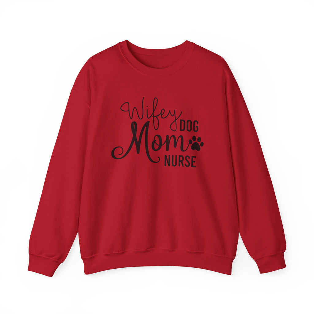 Wifey Dog Mom Nurse Sweatshirt - Cozy Crewneck for Nurses & Pet Lovers
