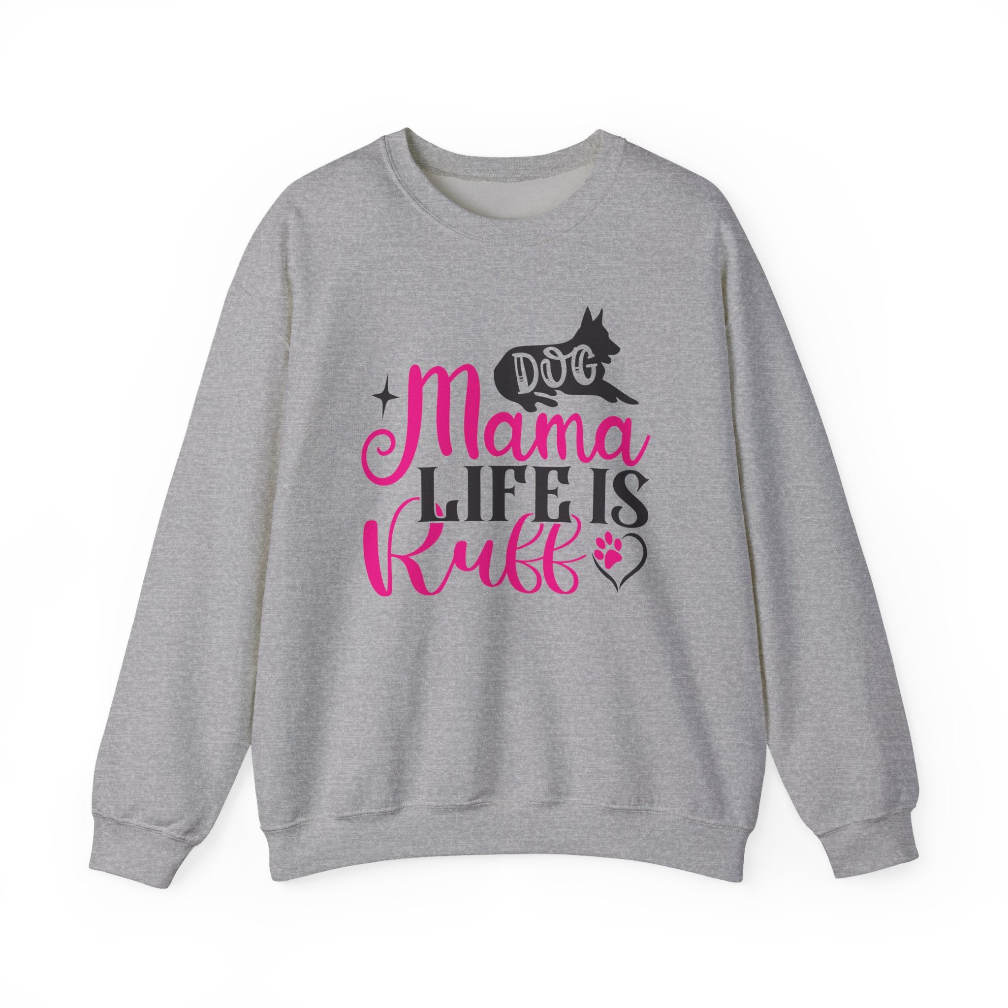 Dog Mama Life Is Ruff Crewneck Sweatshirt