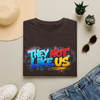 They Not Like Us T-Shirt — Bold Graffiti Statement Tee