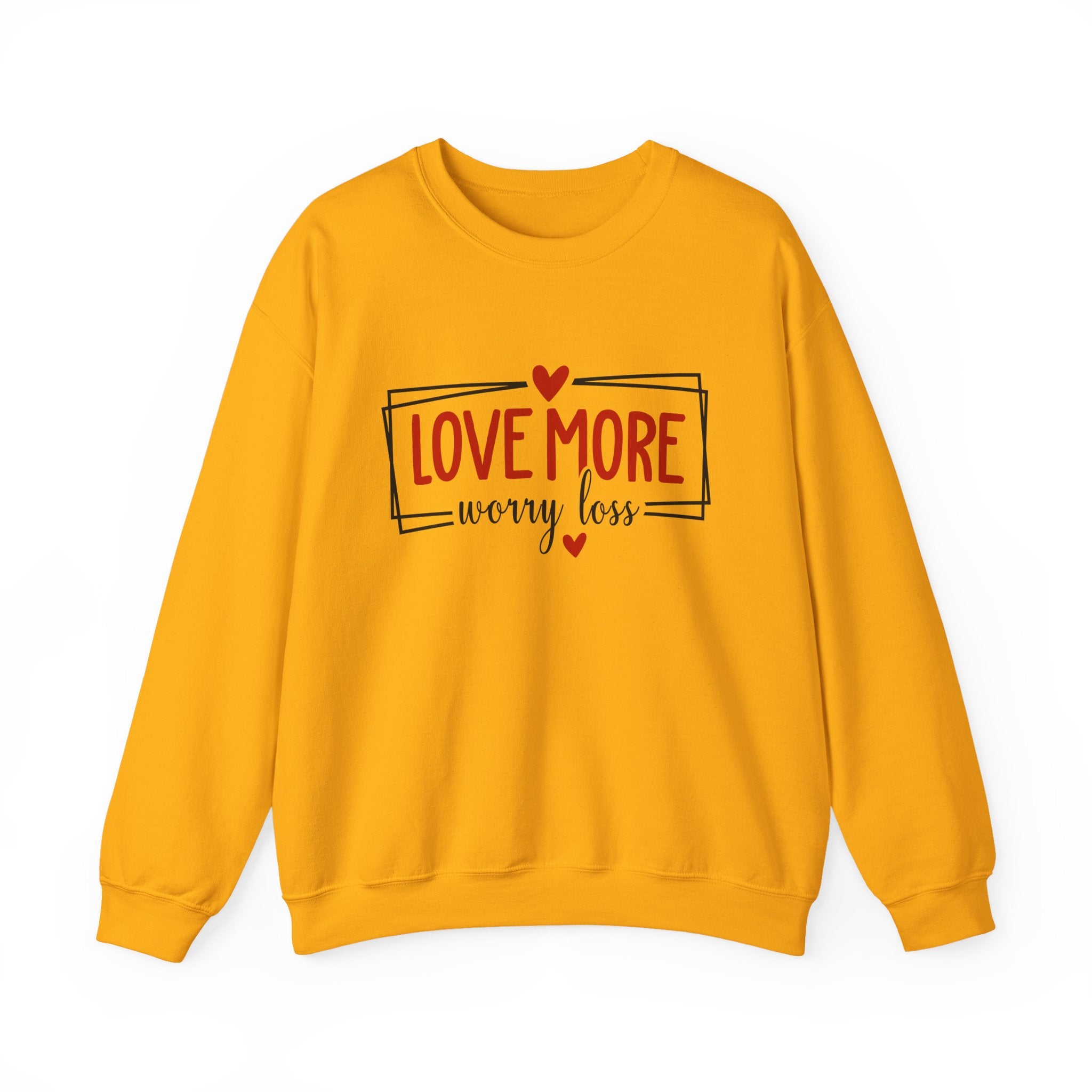 Crewneck Sweatshirt "Love More, Worry Less" – Casual Cozy Sweatshirt