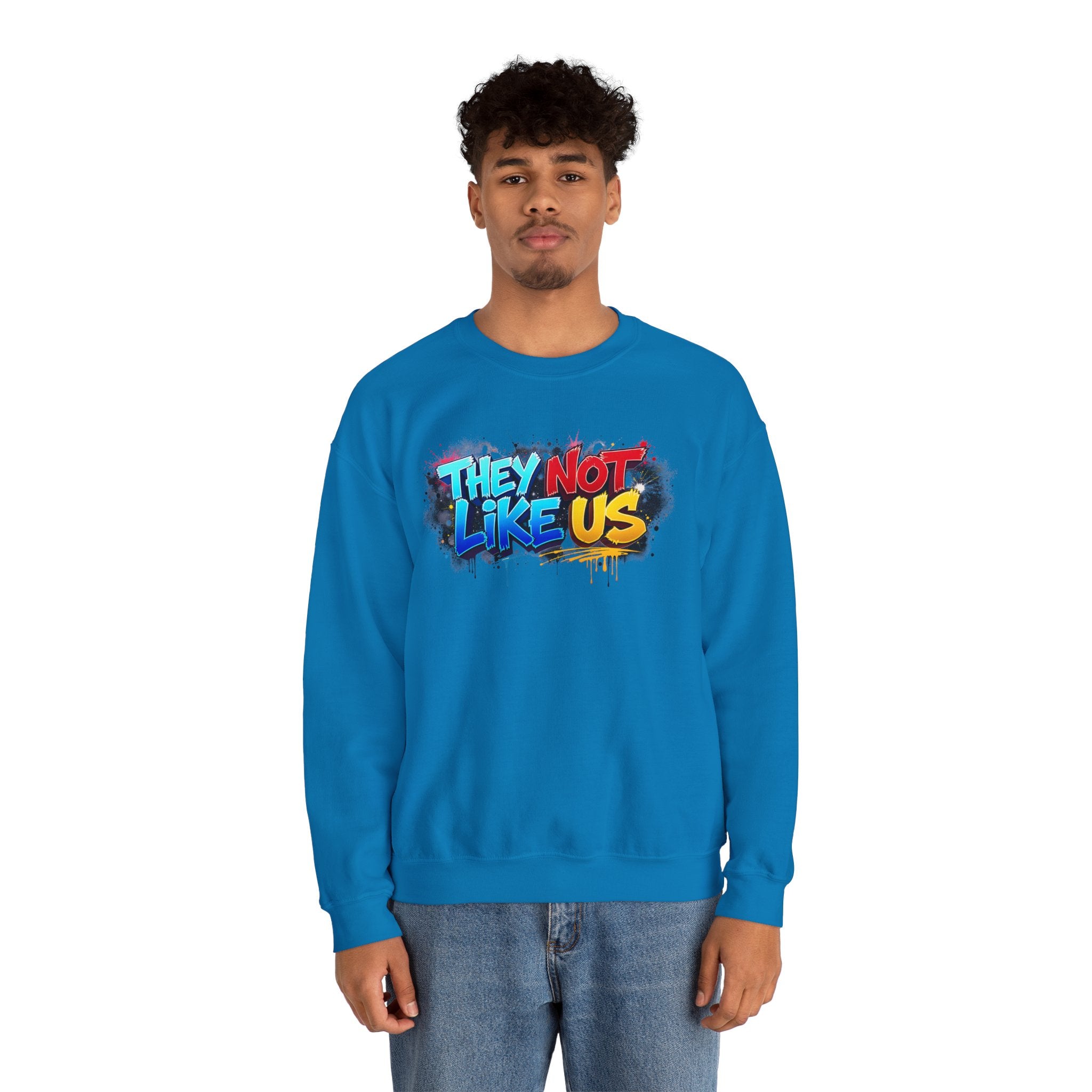 "They Not Like Us" Street Art Graphic — Crewneck Sweatshirt