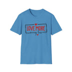 Love More Worry Less Heart Graphic (Inspirational Casual Top) T-Shirt
