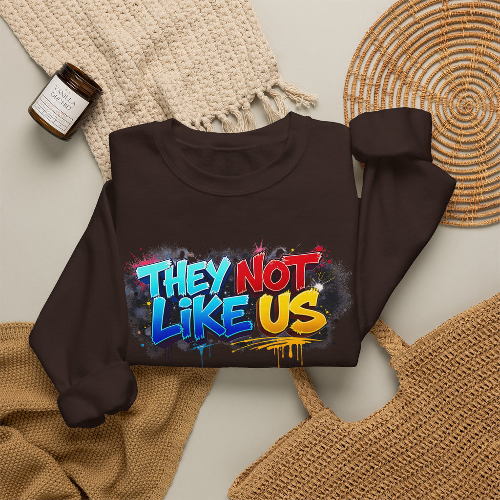 "They Not Like Us" Street Art Graphic — Crewneck Sweatshirt