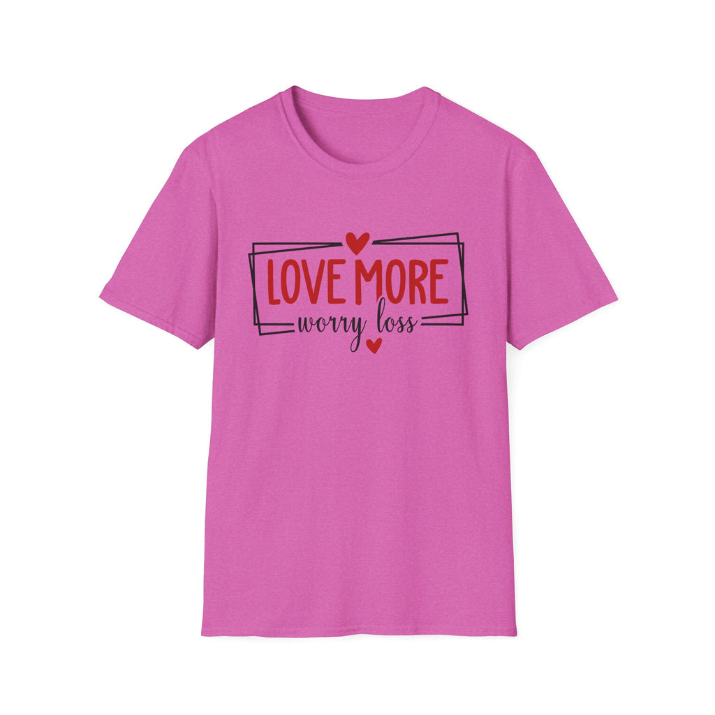 Love More Worry Less Heart Graphic (Inspirational Casual Top) T-Shirt