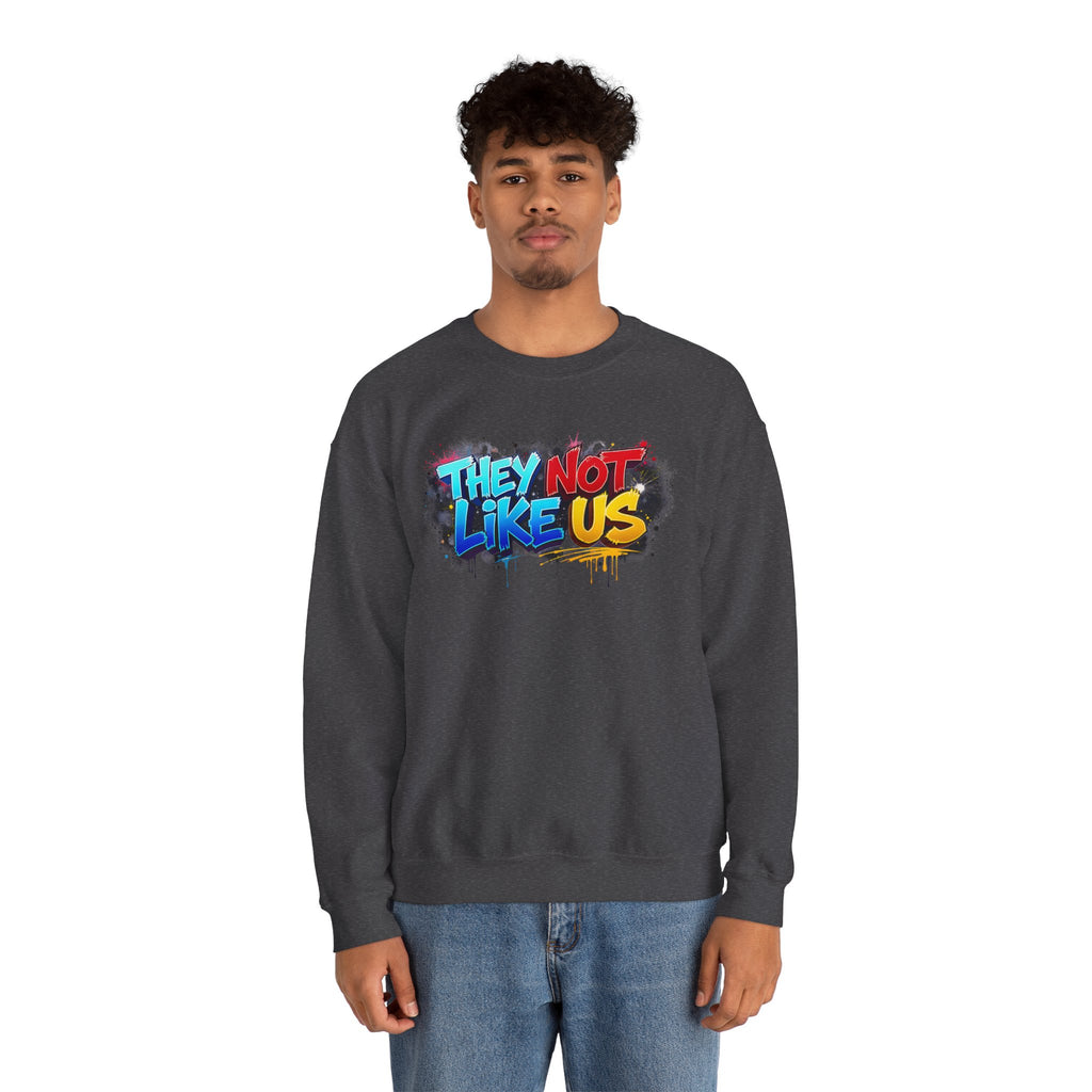 "They Not Like Us" Street Art Graphic — Crewneck Sweatshirt