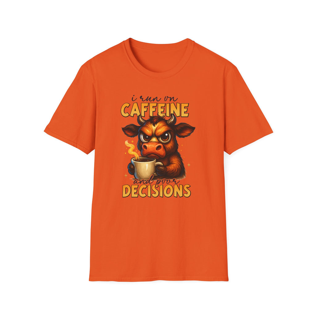 "I Run on Caffeine & Bad Decisions" Coffee Lover Tee — Caffeine Cow T-Shirt