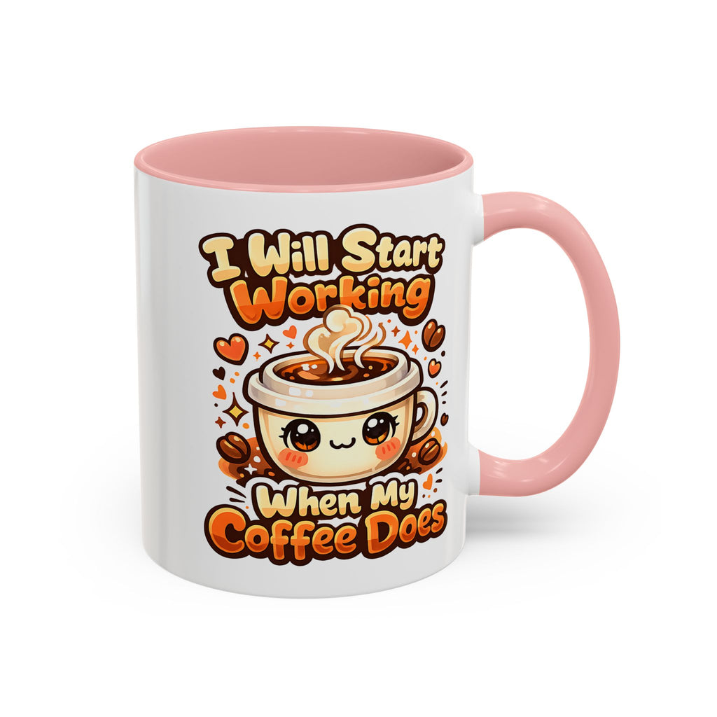 “I Will Start Working When My Coffee Does” Cute Kawaii Coffee Lover Gift — Coffee Mug