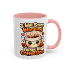“I Will Start Working When My Coffee Does” Cute Kawaii Coffee Lover Gift — Coffee Mug