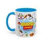 Nurse Story Coffee Mug – Fun Medical Theme 11oz/15oz