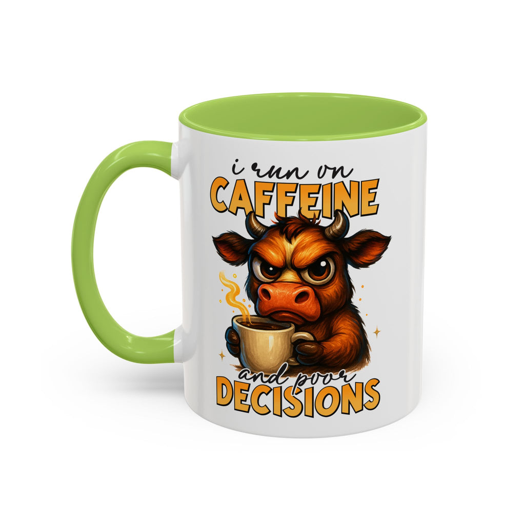 "I Run on Caffeine and Poor Decisions" Funny Cow Gift (11/15 oz) —  Coffee Mug