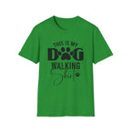 Dog Walking T-Shirt — "This Is My Dog Walking Shirt" Pet Lover Tee