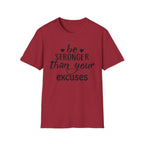 "Be Stronger Than Your Excuses" Inspirational Gym Tee - Motivational T-Shirt