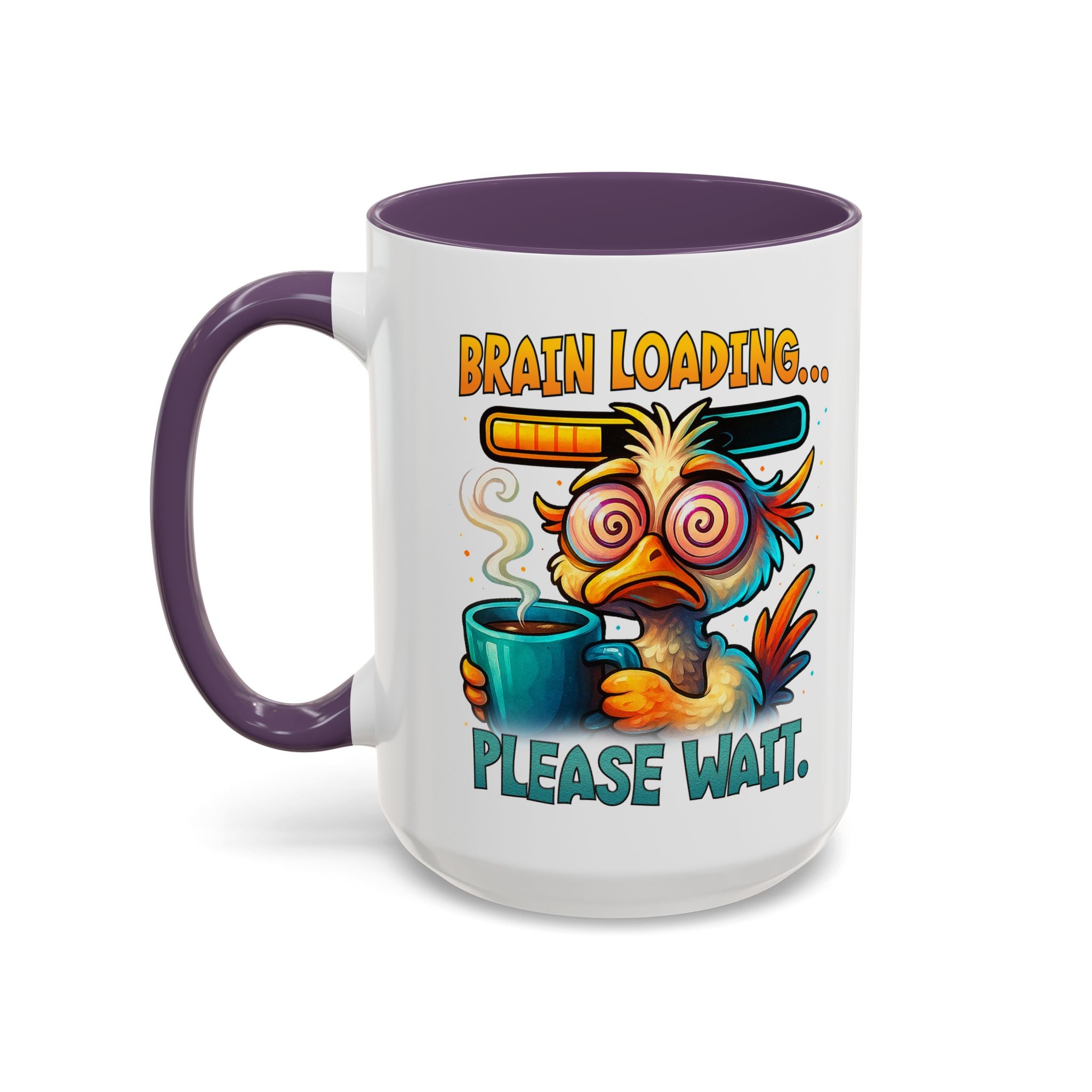 "Brain Loading... Please Wait" Funny Morning Mug for Coffee Lovers