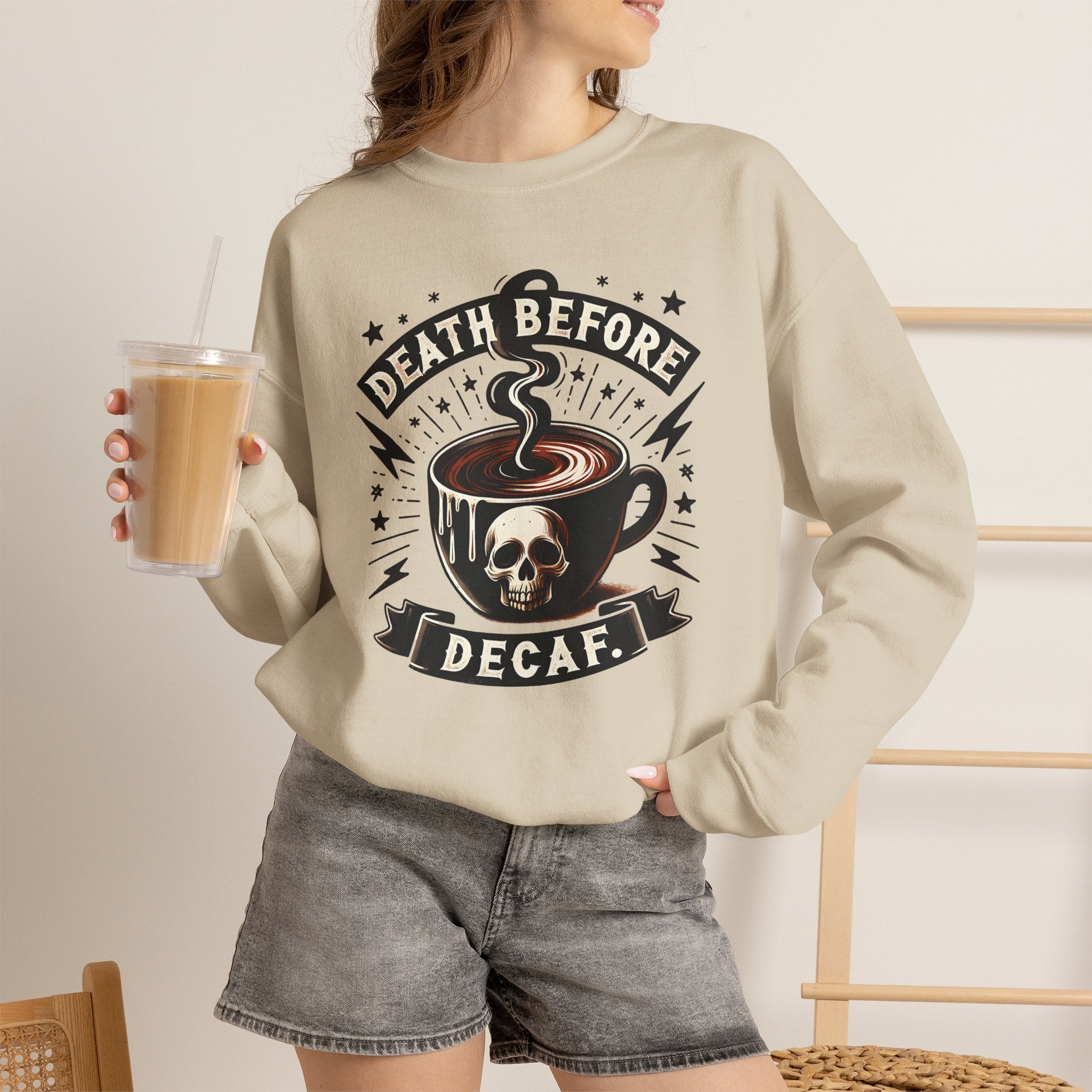 Crewneck Sweatshirt — "Death Before Decaf" Coffee Skull Graphic