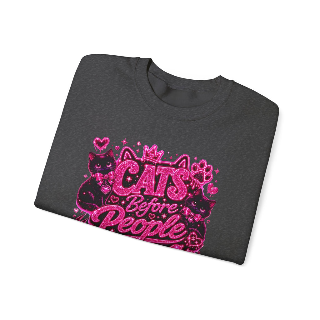 Cats Before People Sweatshirt
