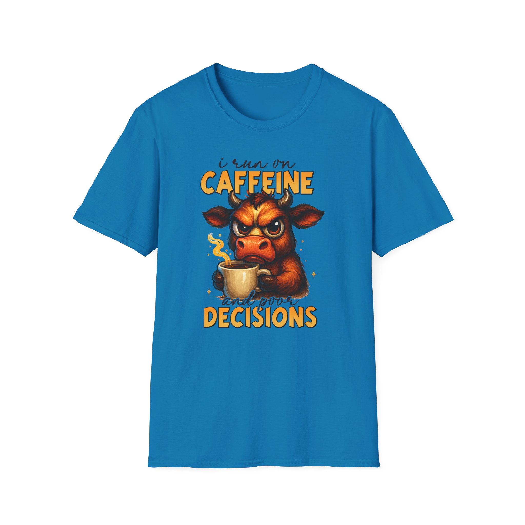 "I Run on Caffeine & Bad Decisions" Coffee Lover Tee — Caffeine Cow T-Shirt