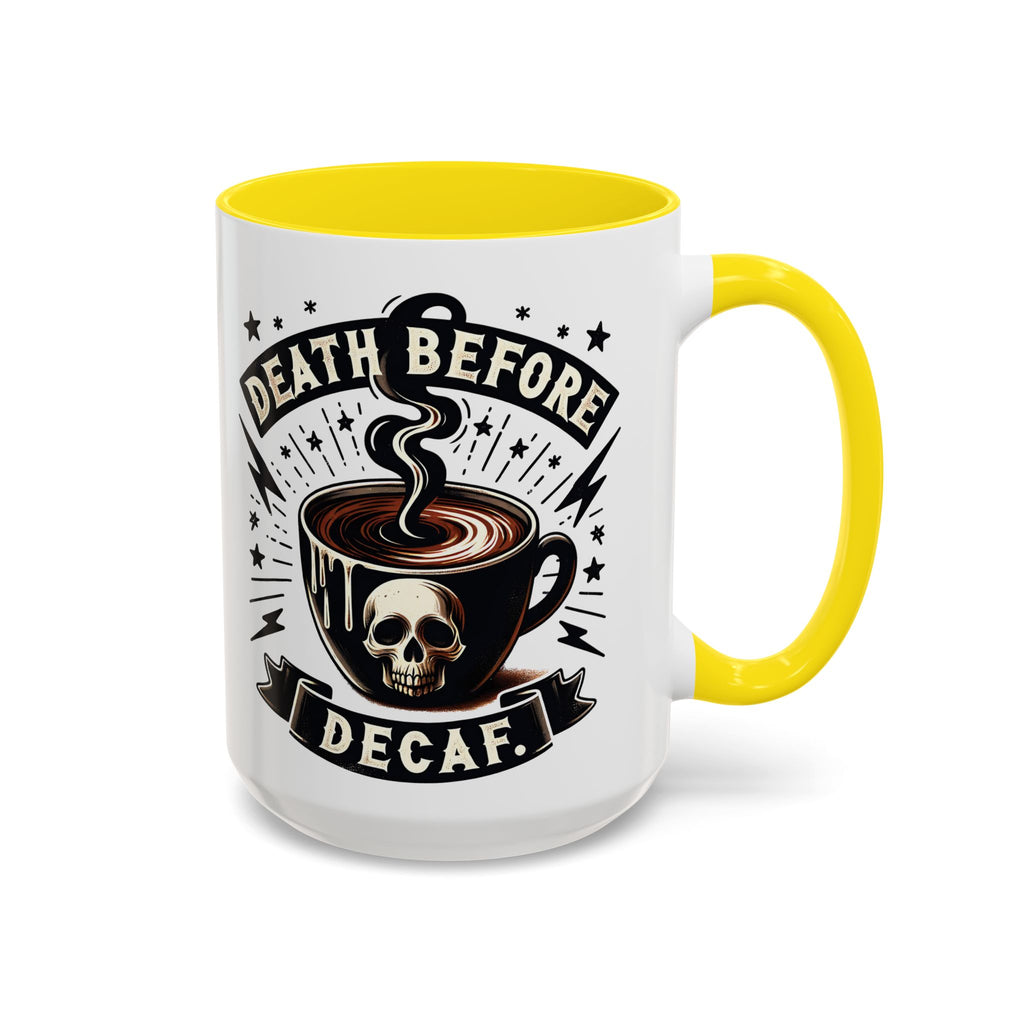 Death Before Decaf Coffee Mug — Skull Coffee Lover Gift (11/15oz)