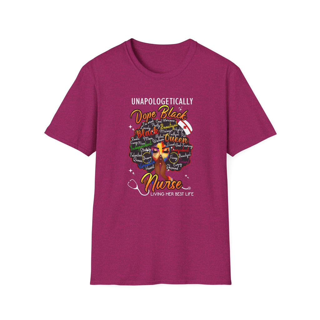"Unapologetically Dope" Inspirational African American Nurse Tee — Black Afro Nurse T-Shirt