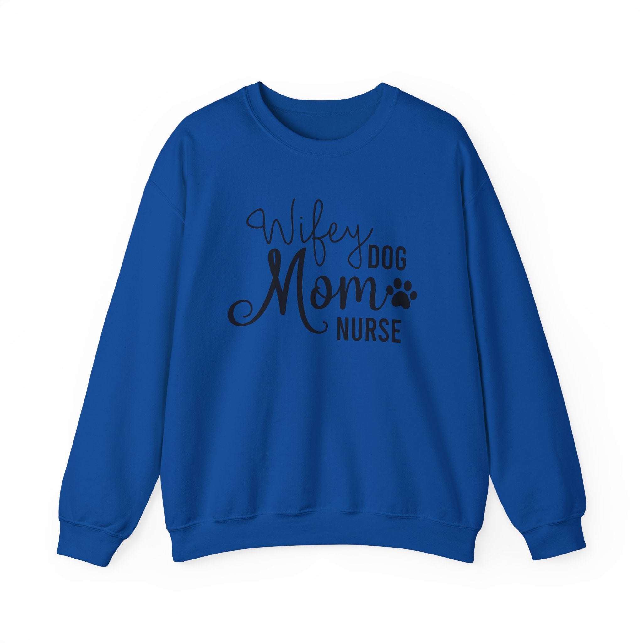 Wifey Dog Mom Nurse Sweatshirt - Cozy Crewneck for Nurses & Pet Lovers