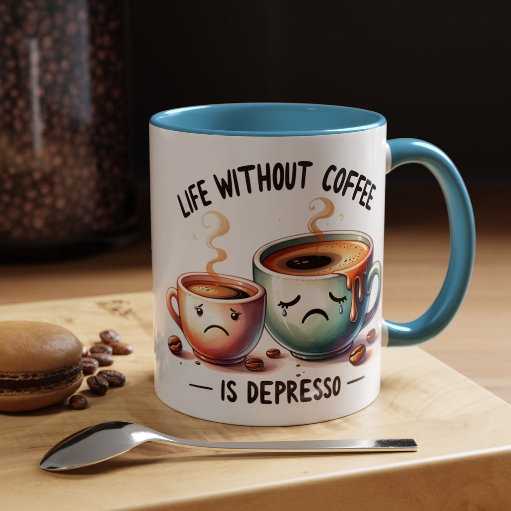 "Life Without Coffee Is Depresso" Accent Ceramic Mug (11/15oz) — Coffee Mug