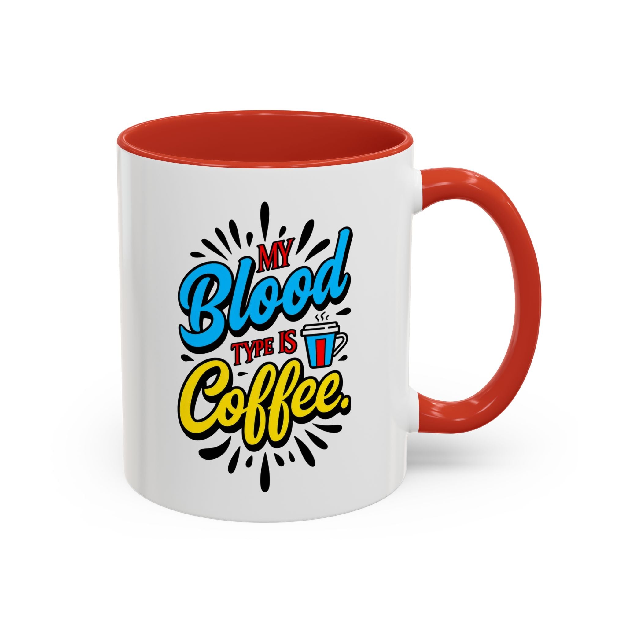 Coffee Mug — "My Blood Type Is Coffee" Accent Ceramic Mug (11/15oz)