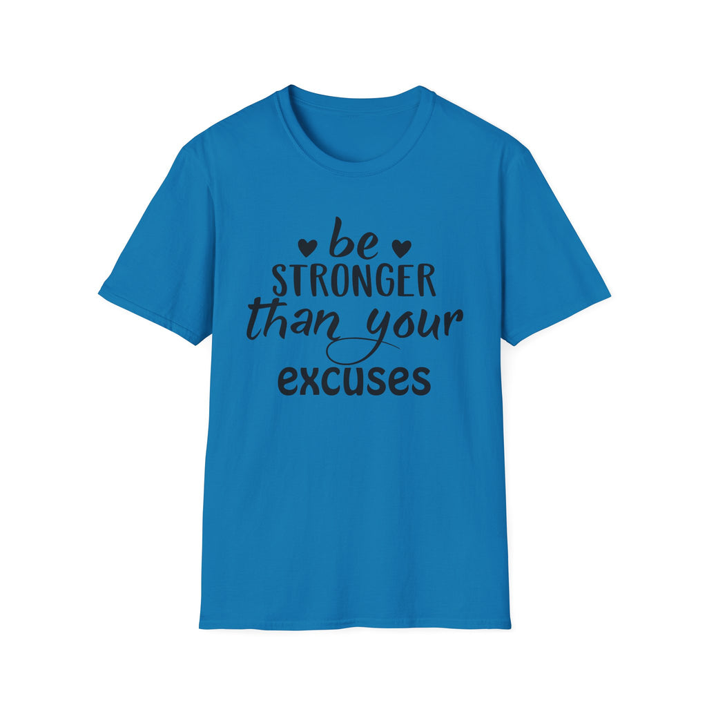 "Be Stronger Than Your Excuses" Inspirational Gym Tee - Motivational T-Shirt