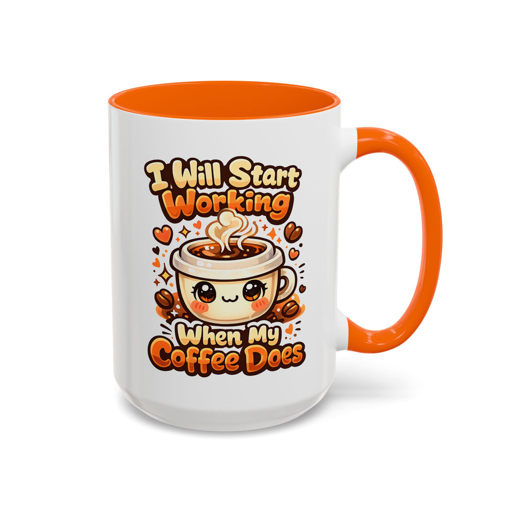“I Will Start Working When My Coffee Does” Cute Kawaii Coffee Lover Gift — Coffee Mug