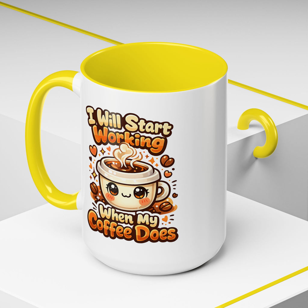 “I Will Start Working When My Coffee Does” Cute Kawaii Coffee Lover Gift — Coffee Mug
