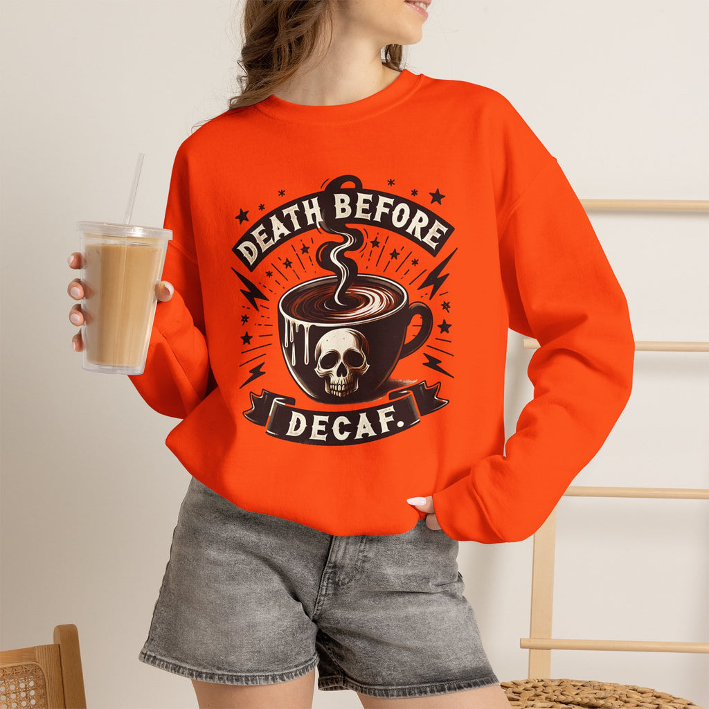 Crewneck Sweatshirt — "Death Before Decaf" Coffee Skull Graphic