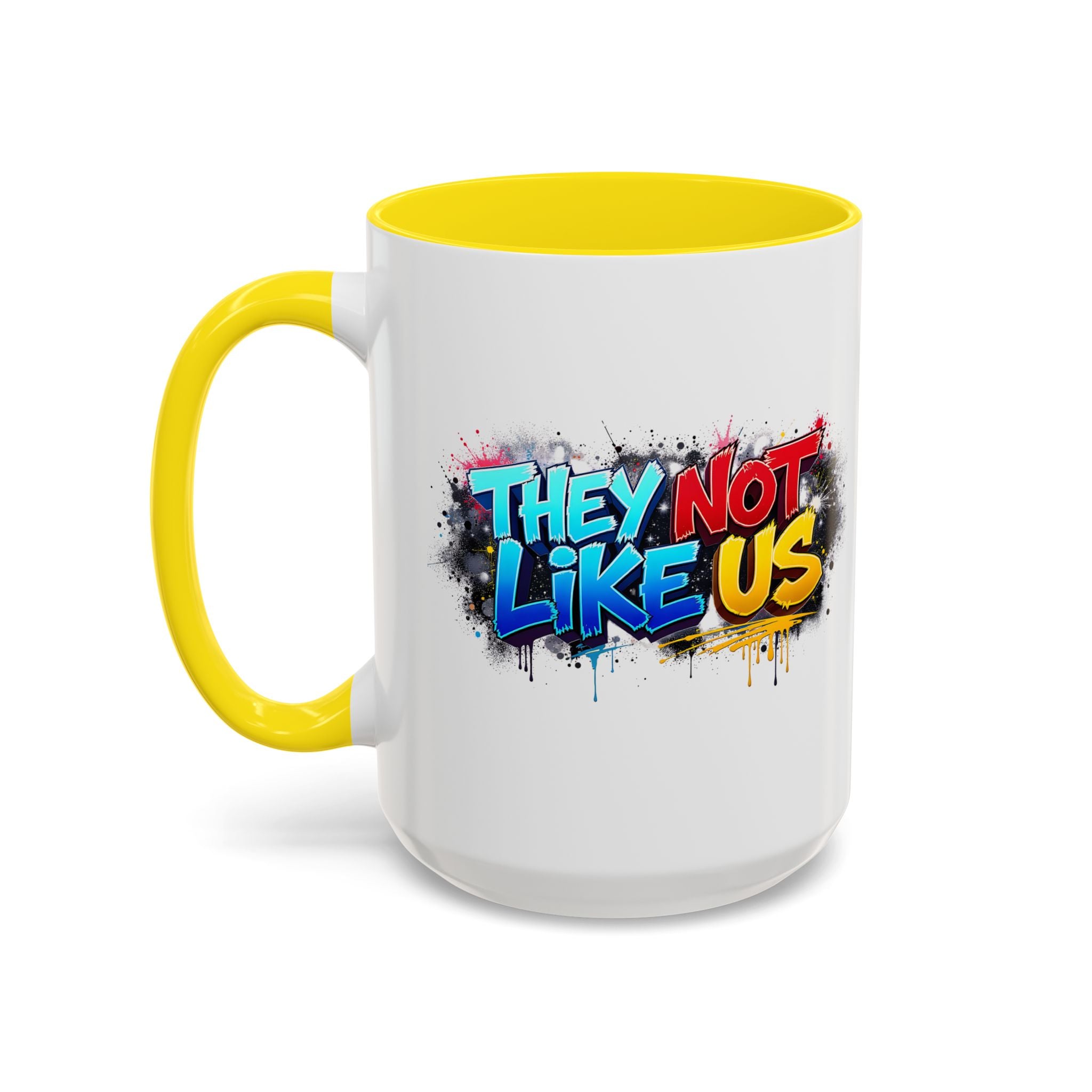 They Not Like Us Coffee Mug — Graffiti Accent Mug (11/15oz)