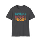 Love Me Love My Dog T-Shirt — Retro Paw Print Dog Lover Tee