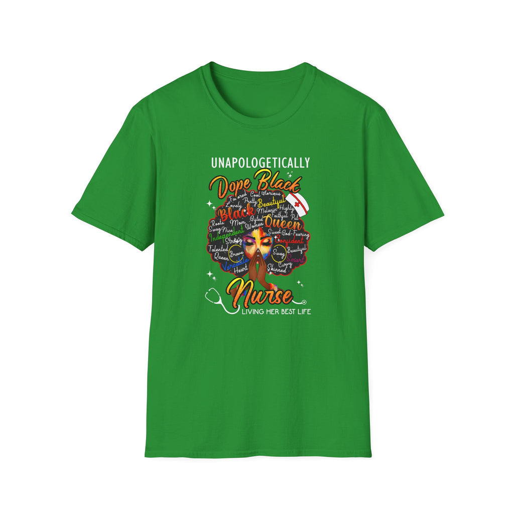 "Unapologetically Dope" Inspirational African American Nurse Tee — Black Afro Nurse T-Shirt