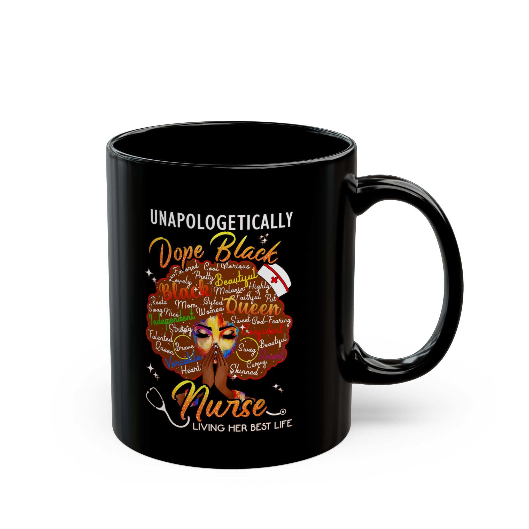 "Unapologetically Dope Black Nurse" Inspirational Black Mug Dope — Black Nurse w/Brown Afro Coffee Mug