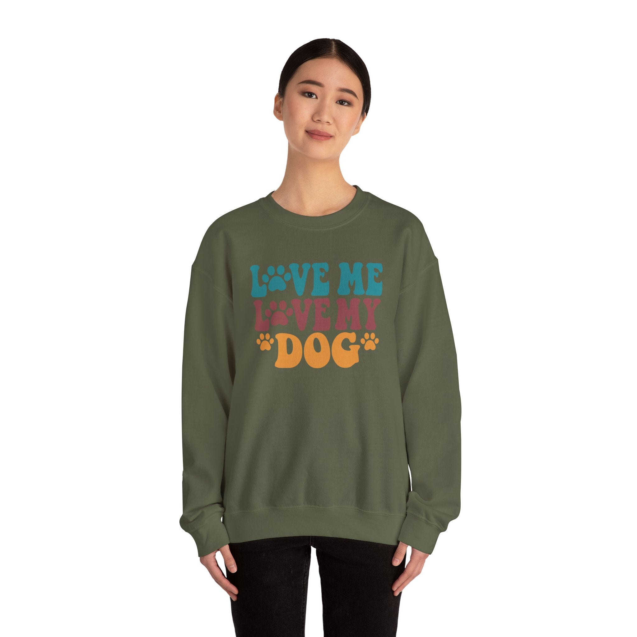 Love Me, Love My Dog Sweatshirt