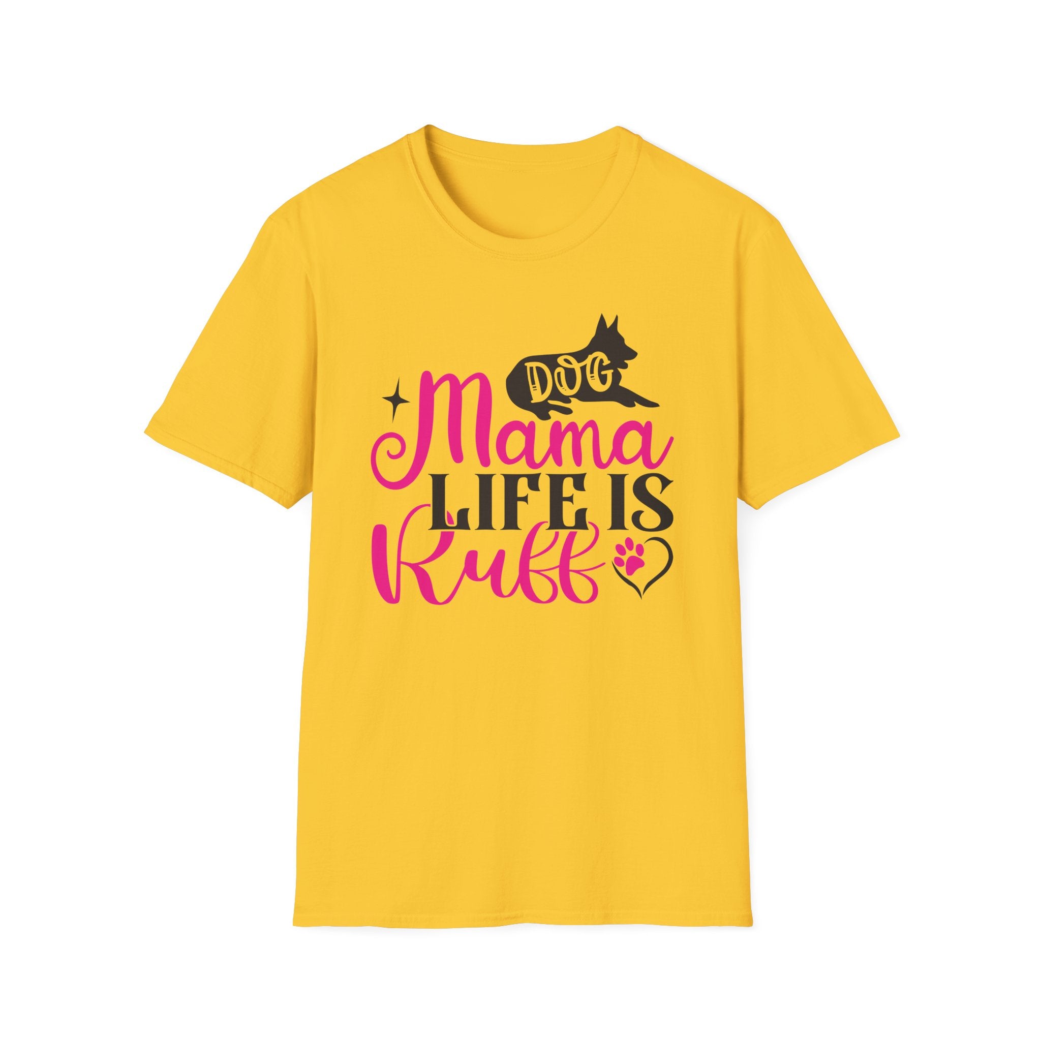 Dog Mama Life Is Ruff T-Shirt — Funny Dog Mom Tee