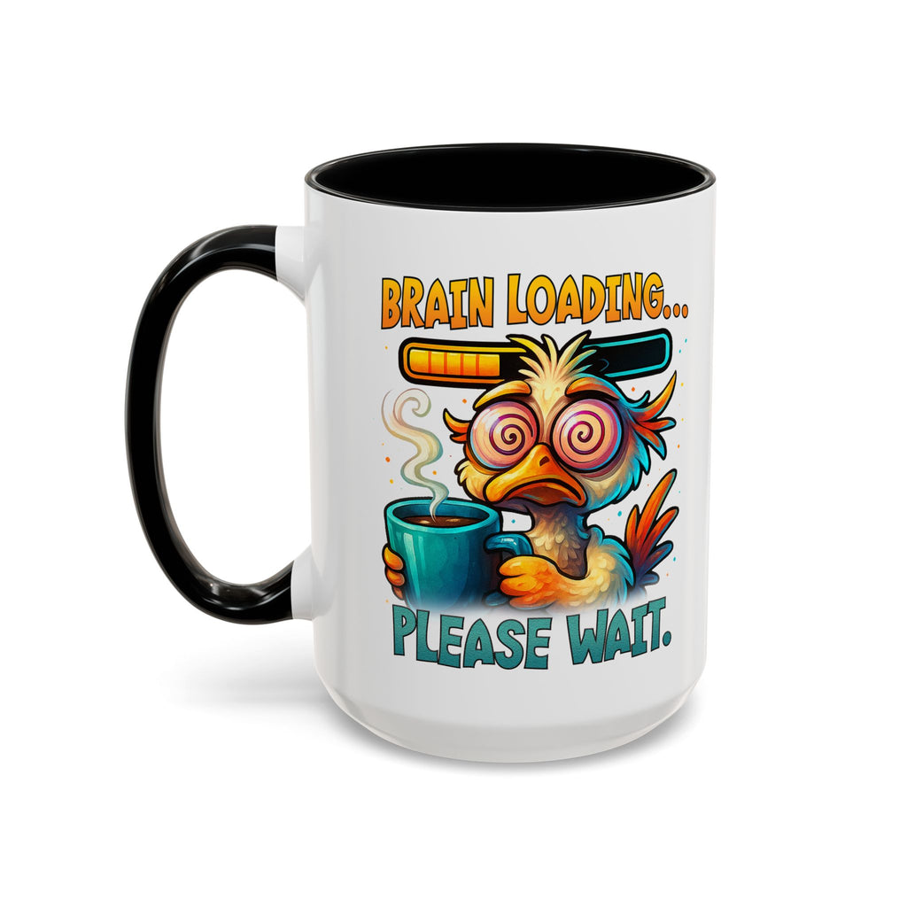 "Brain Loading... Please Wait" Funny Morning Mug for Coffee Lovers