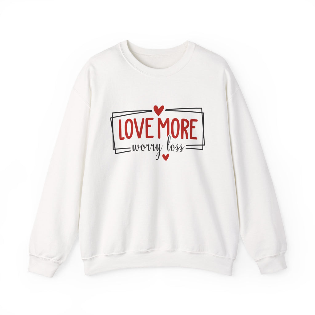 Crewneck Sweatshirt "Love More, Worry Less" – Casual Cozy Sweatshirt