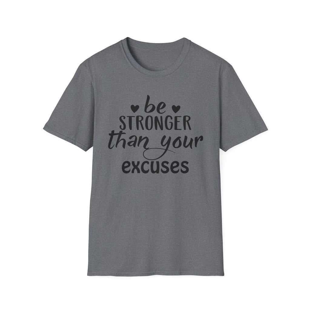 "Be Stronger Than Your Excuses" Inspirational Gym Tee - Motivational T-Shirt