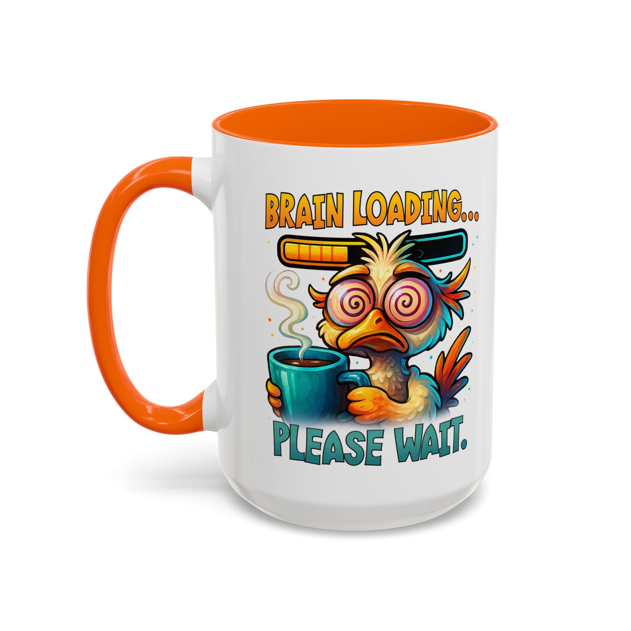 "Brain Loading... Please Wait" Funny Morning Mug for Coffee Lovers