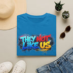 They Not Like Us T-Shirt — Bold Graffiti Statement Tee