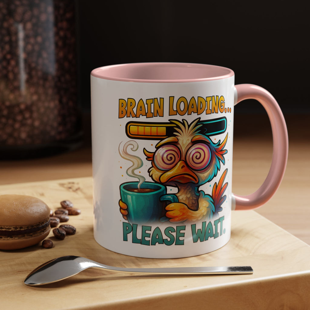 "Brain Loading... Please Wait" Funny Morning Mug for Coffee Lovers