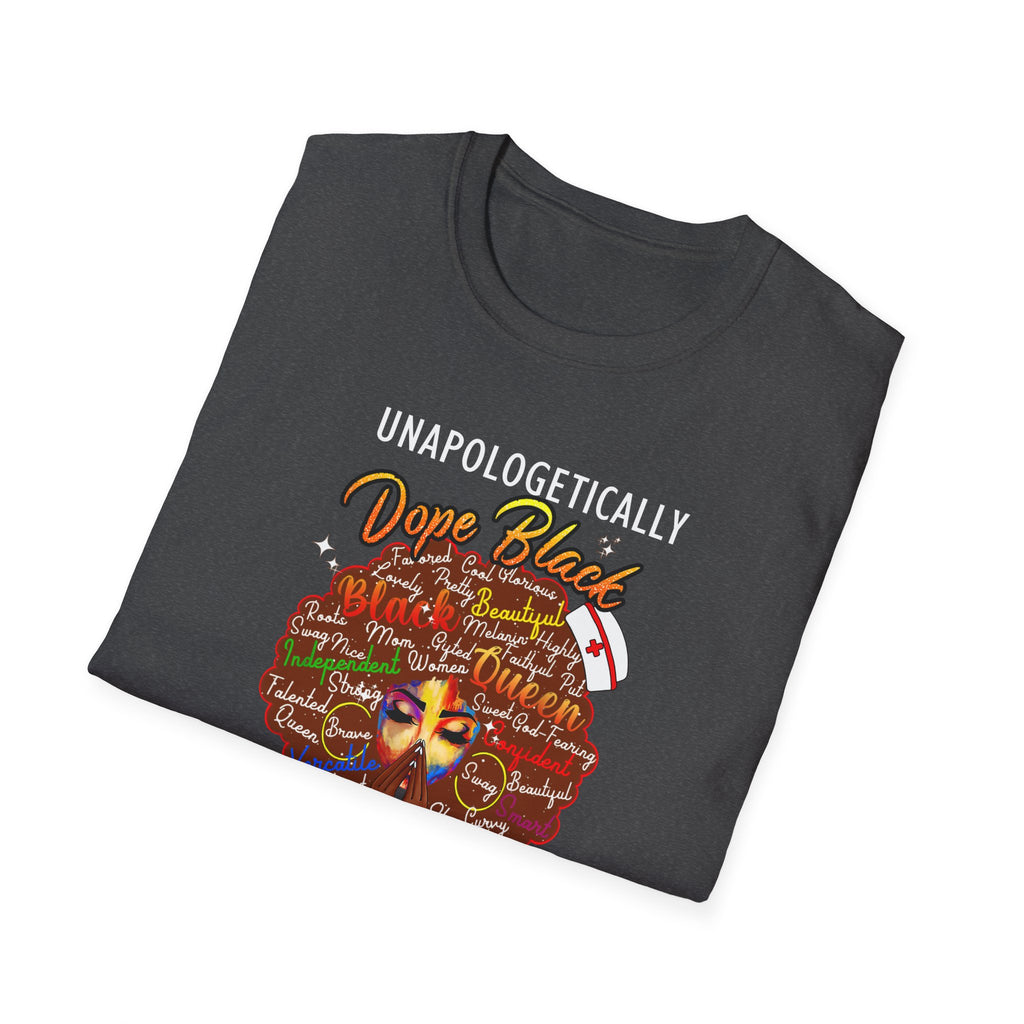 “Unapologetically Dope Black Nurse” Empowerment Tee —  Brown Afro Nurse T-Shirt