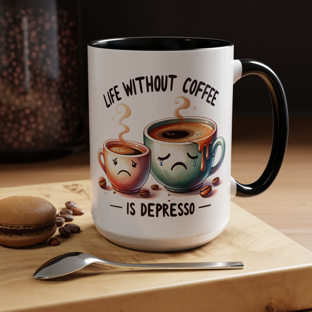 "Life Without Coffee Is Depresso" Accent Ceramic Mug (11/15oz) — Coffee Mug