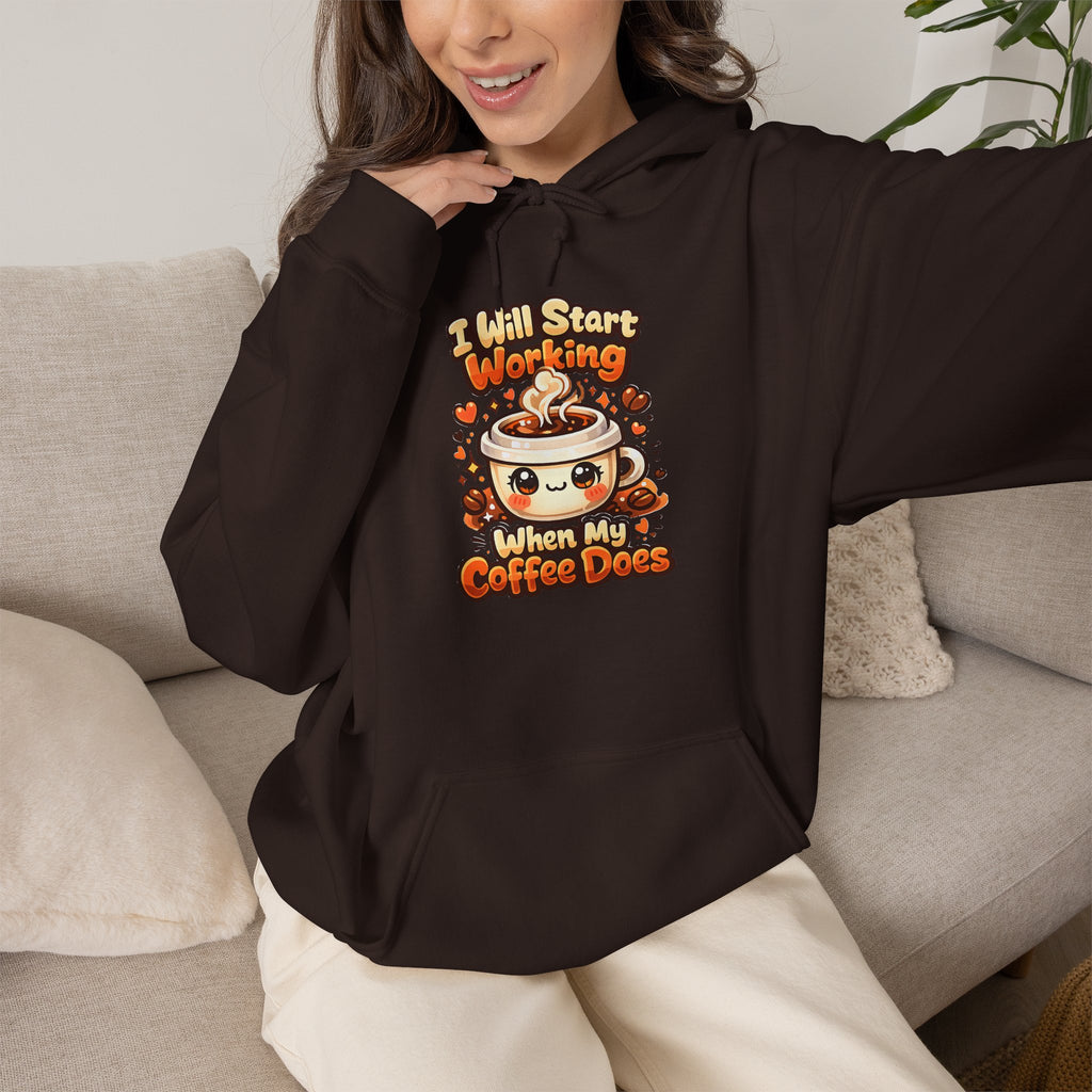 "I Will Start Working When My Coffee Does" Cute Autumn Coffee Lover Hoodie — Coffee Hoodie
