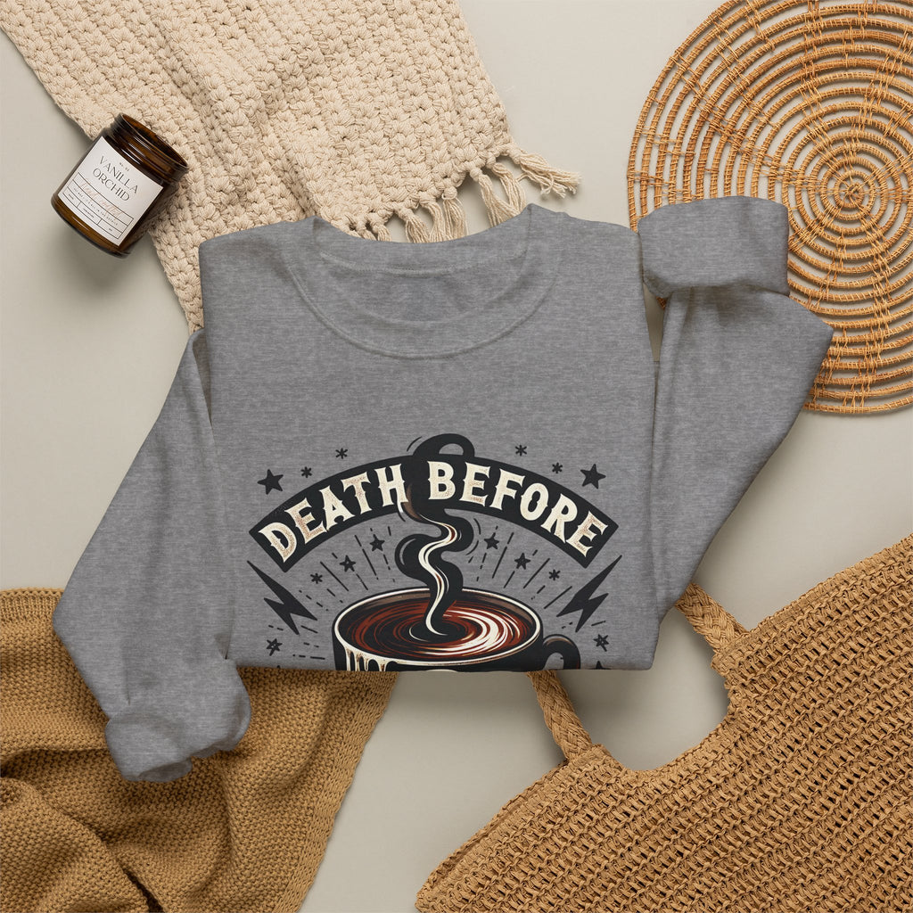 Crewneck Sweatshirt — "Death Before Decaf" Coffee Skull Graphic